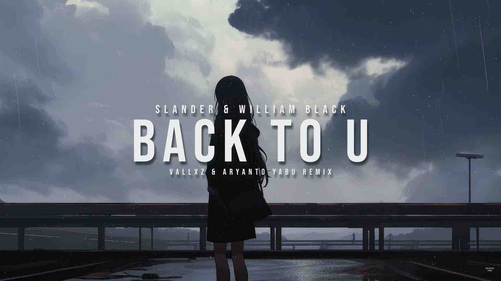 Back To You by Vallxz & Aryanto Yabu Remix